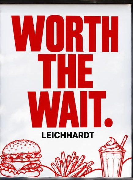 Worth The Wait window sign, Leichhardt